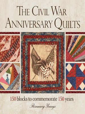 cover image of The Civil War Anniversary Quilts